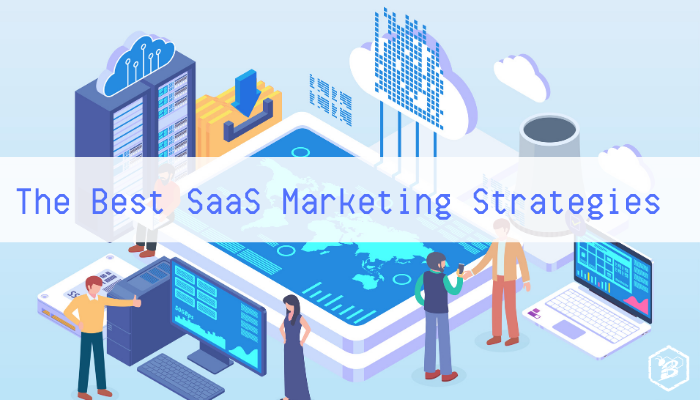 What Is SaaS Marketing?